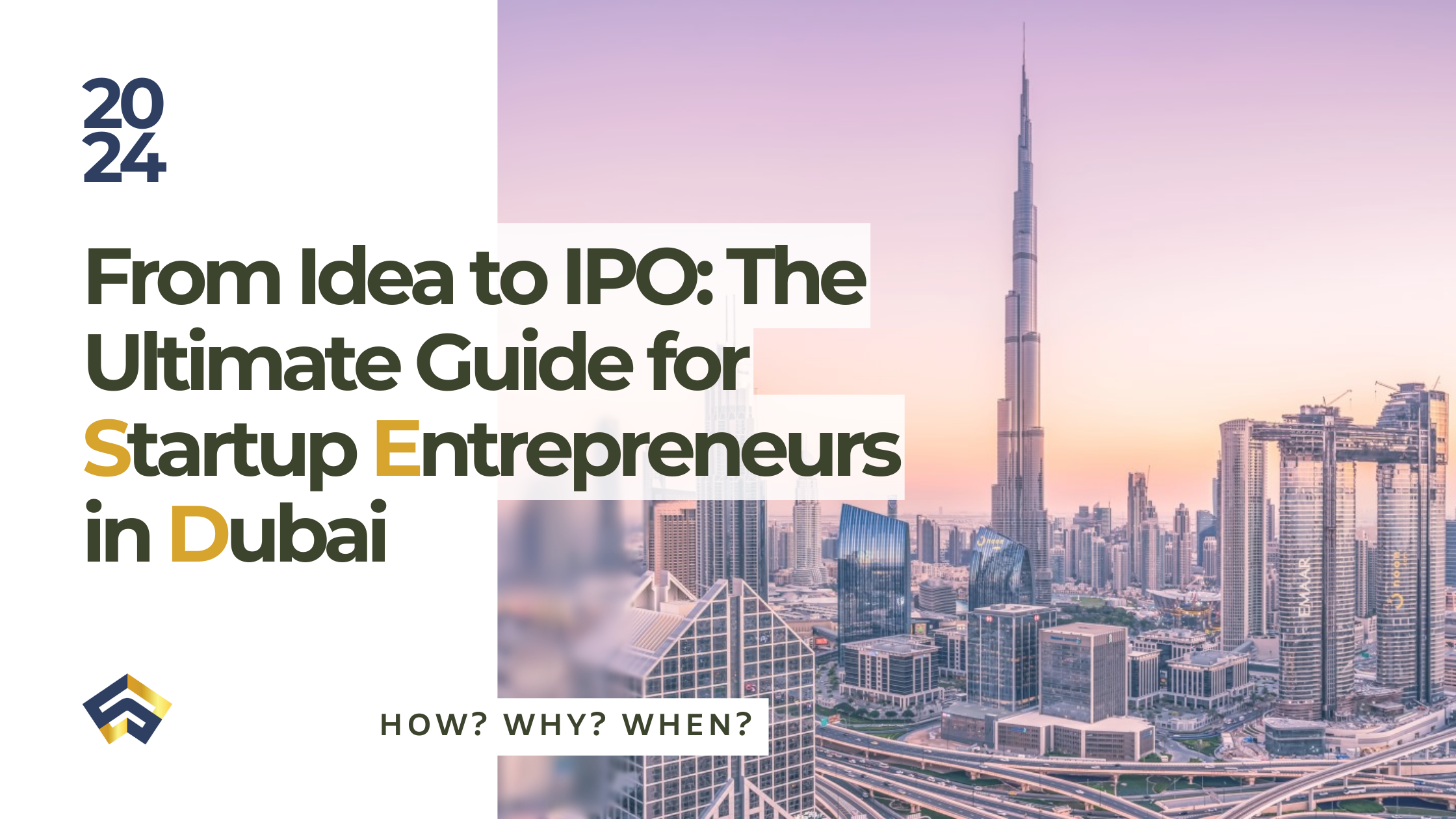 From Idea to IPO: The Ultimate Guide for Ambitious Startup Entrepreneurs in Dubai