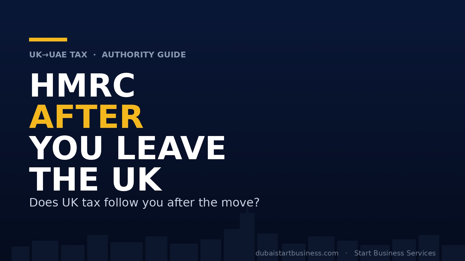 HMRC after you leave the UK — does UK tax follow you after the move?