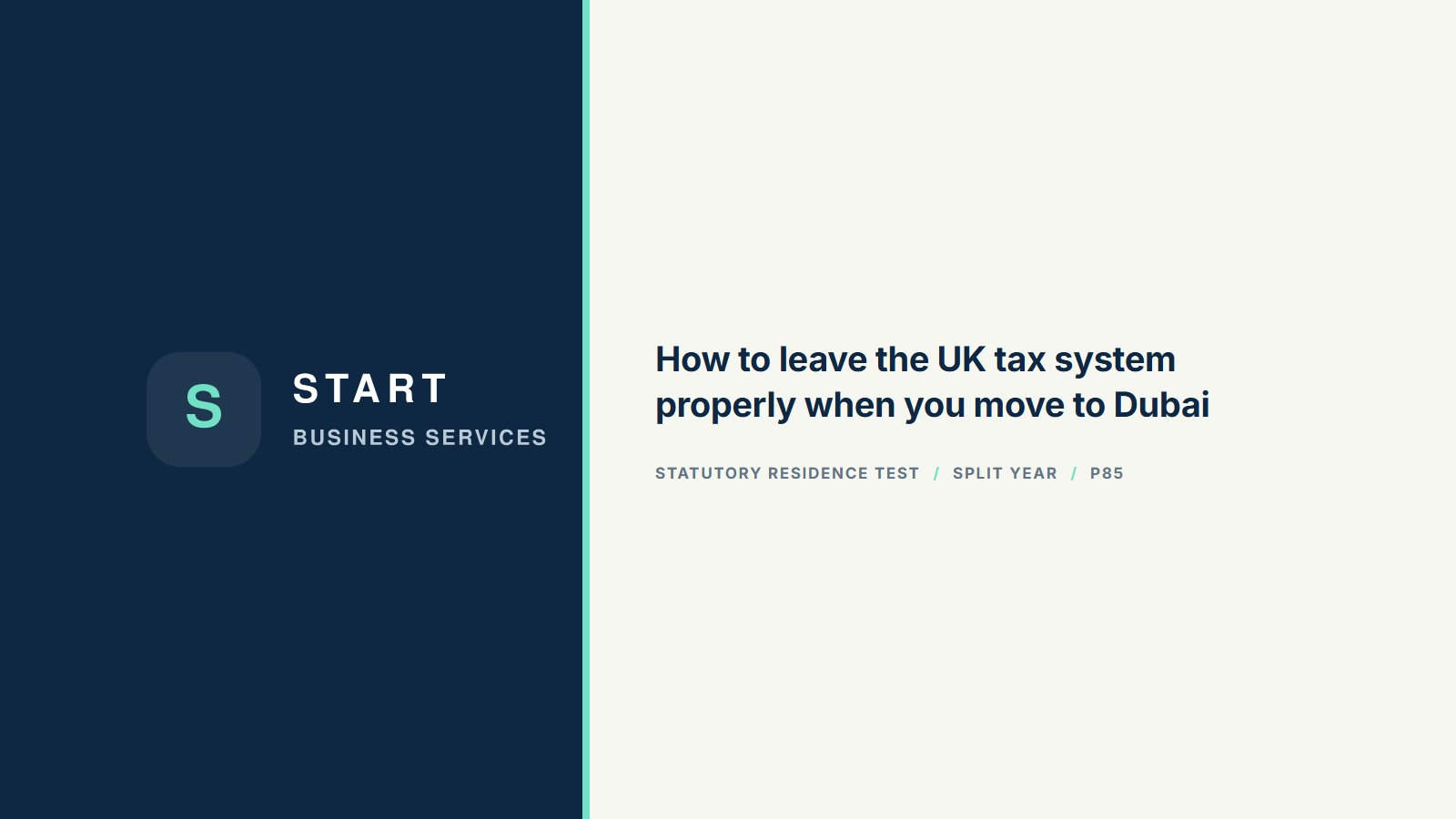 How to leave the UK tax system properly when you move to Dubai