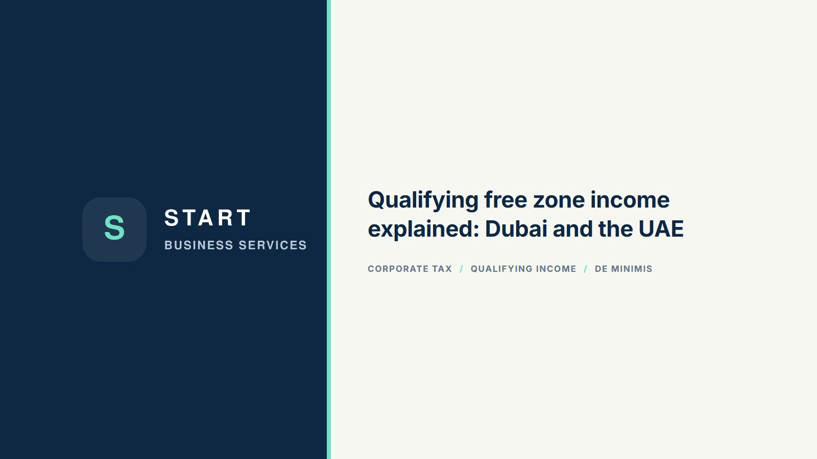 Qualifying free zone income explained: Dubai and the UAE