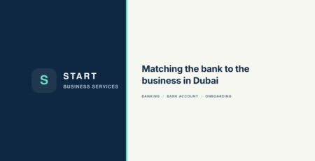 Matching the bank to the business in Dubai