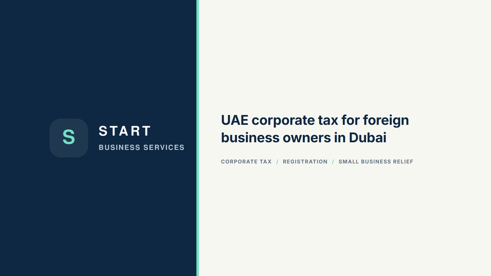 UAE Corporate Tax for Foreign Business Owners: How It Actually Applies